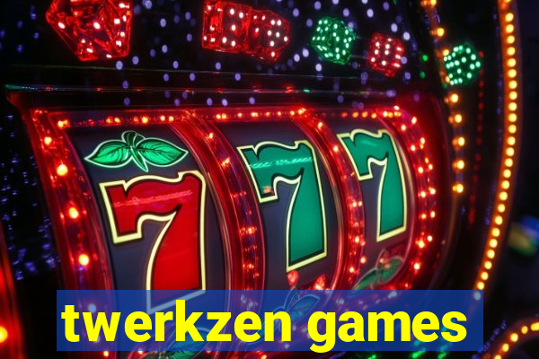 twerkzen games